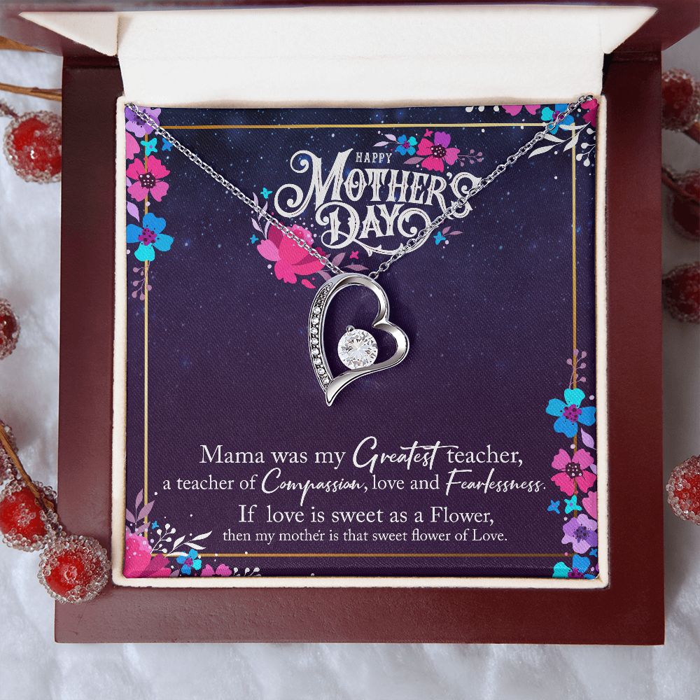 To My Mom-Mama was my greatest teacher.