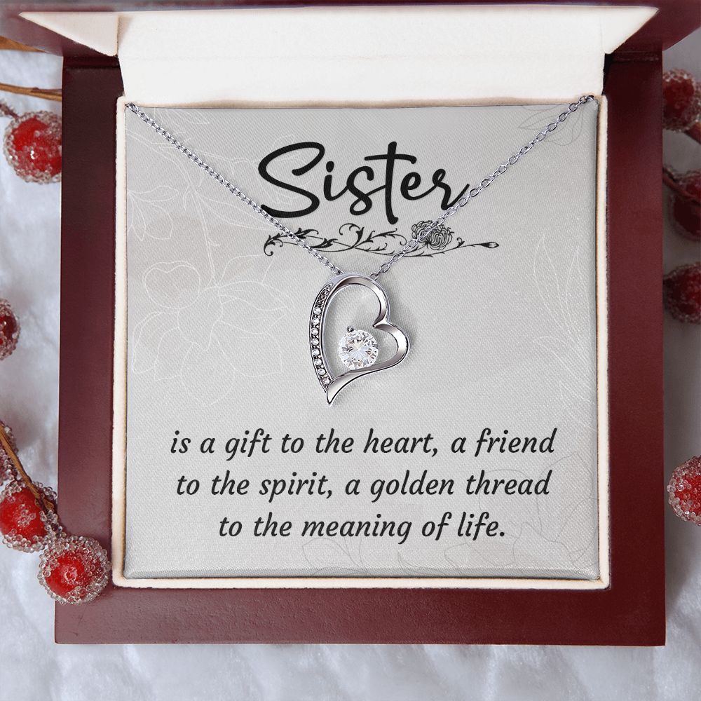 To My Sister-Is a gift to the heart