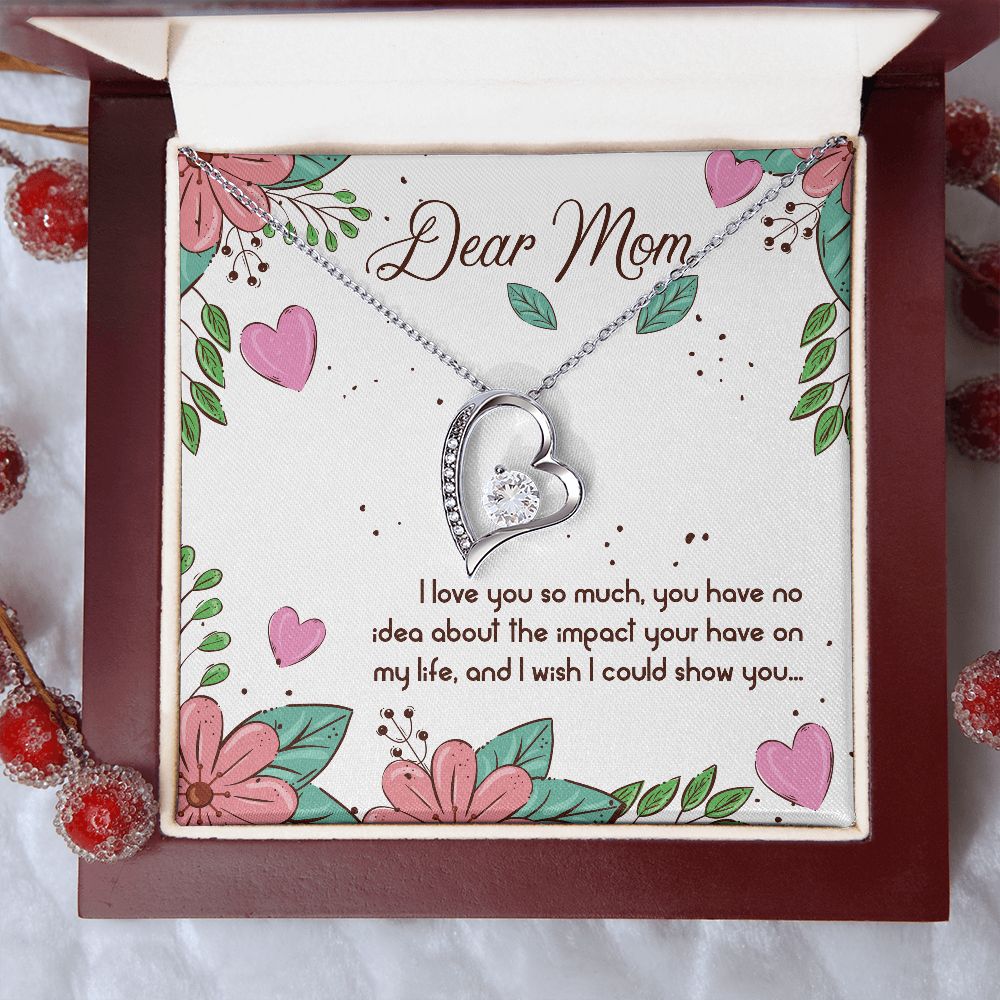 To My Mom- I love you so much