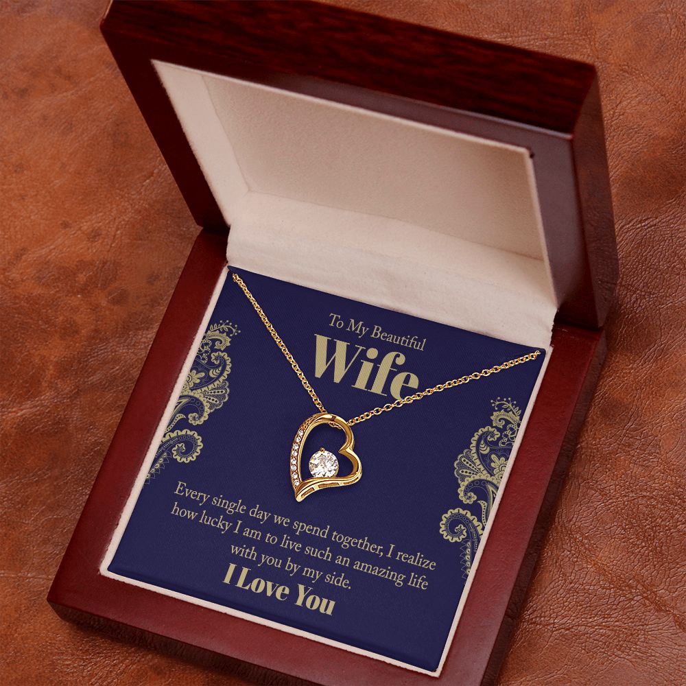 To My Wife- Every single day we spend together