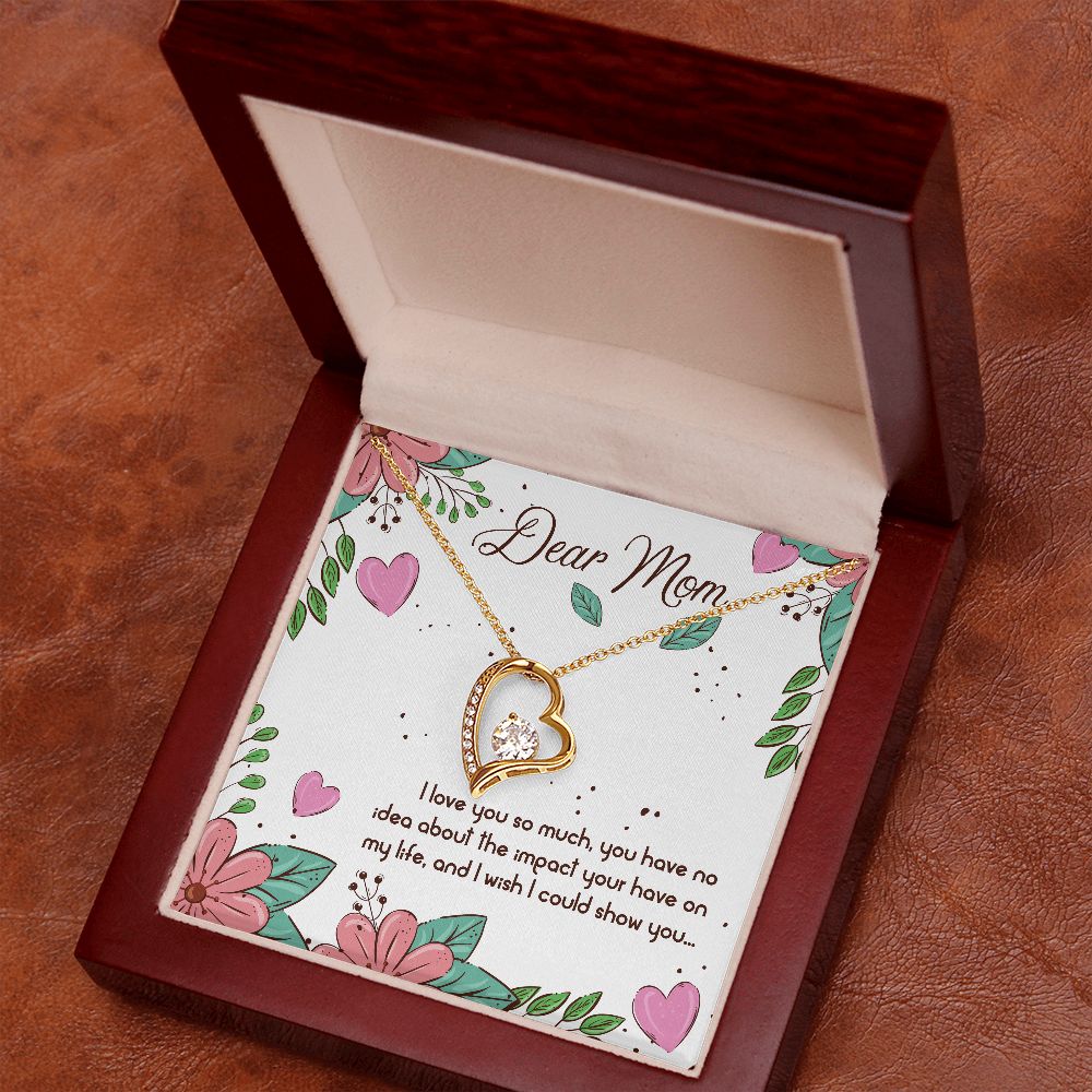 To My Mom- I love you so much