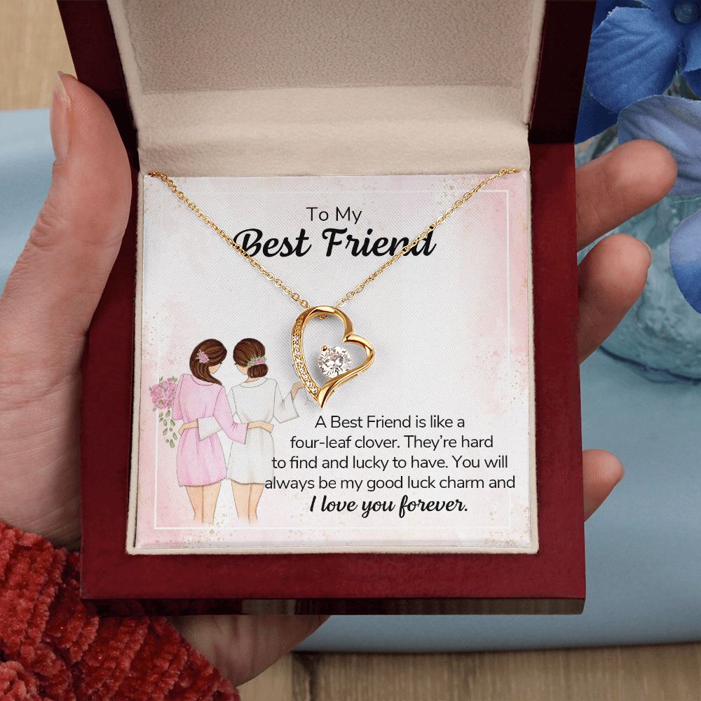To My Best Friend - a best friend is like a four-leaf clover