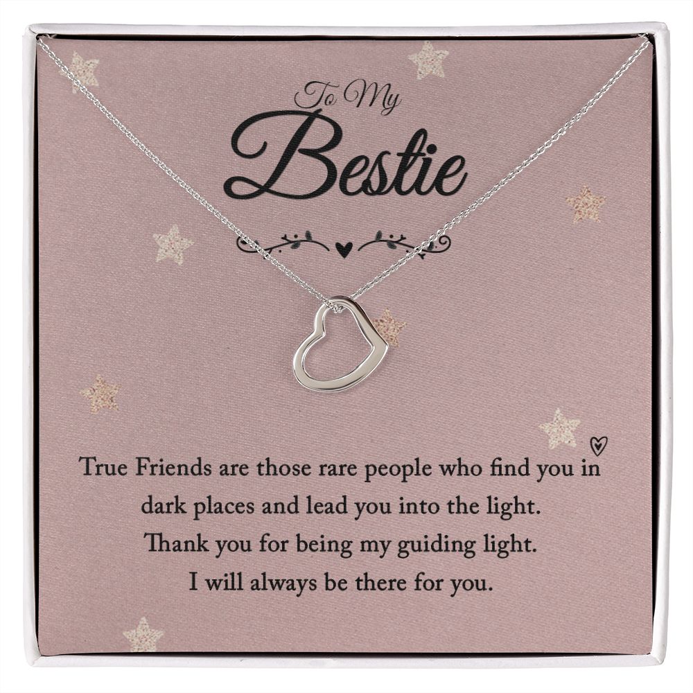 To My bestie-True Friends are those