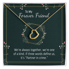 To My Forever Friend - We're always together
