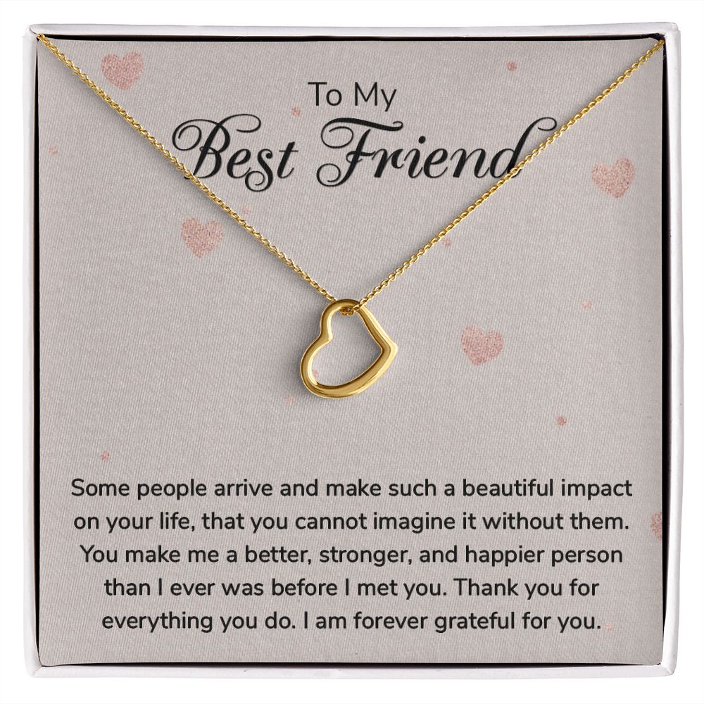 To My Best Friend-Some people arrive