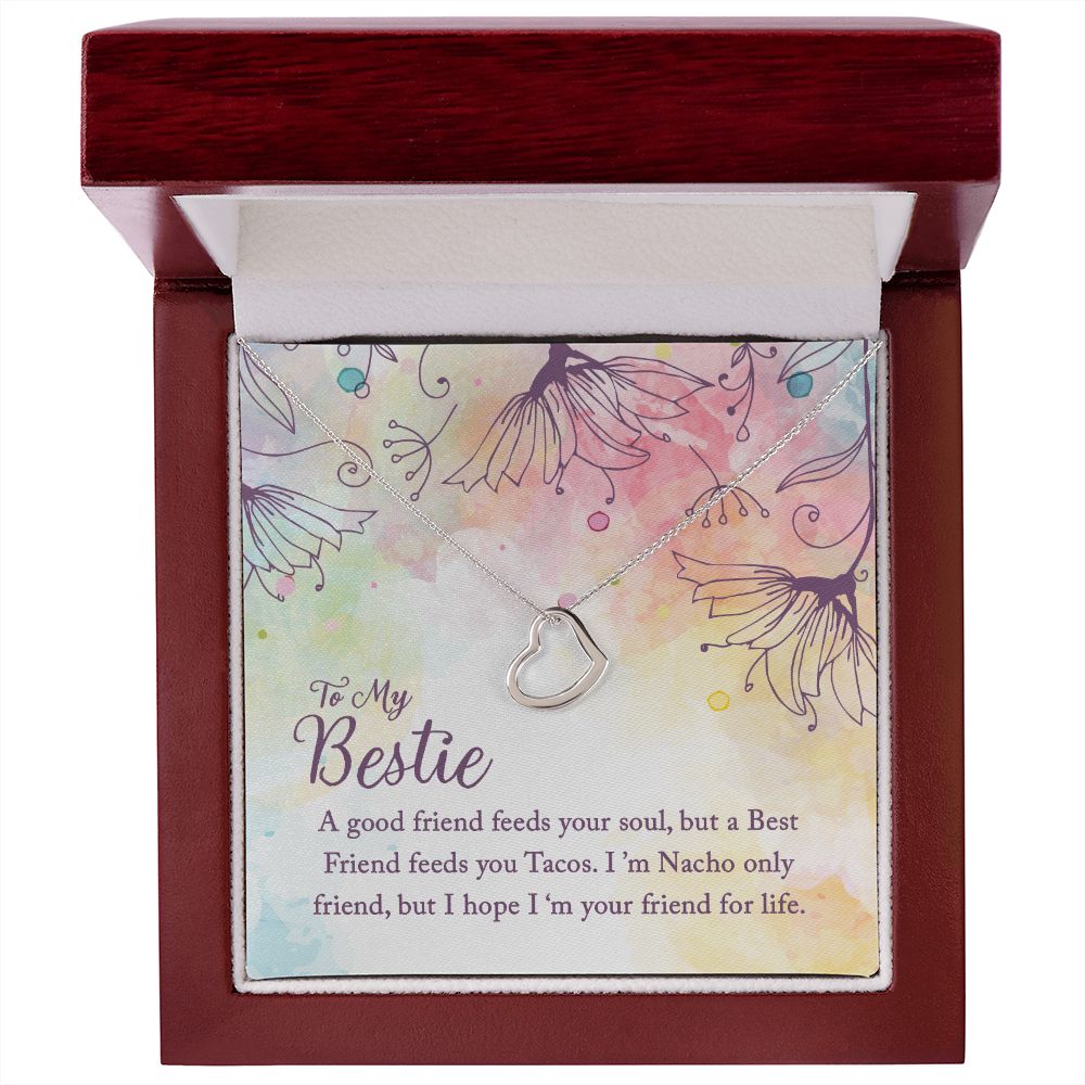 To My Bestie-A good friend feeds your soul