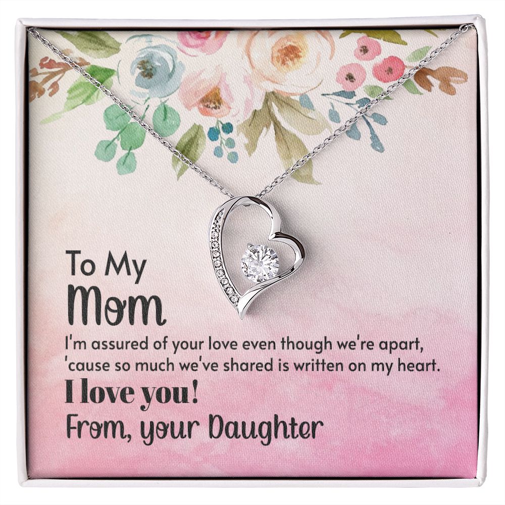 To My Mom-I'm assured of your love even thought we're apart