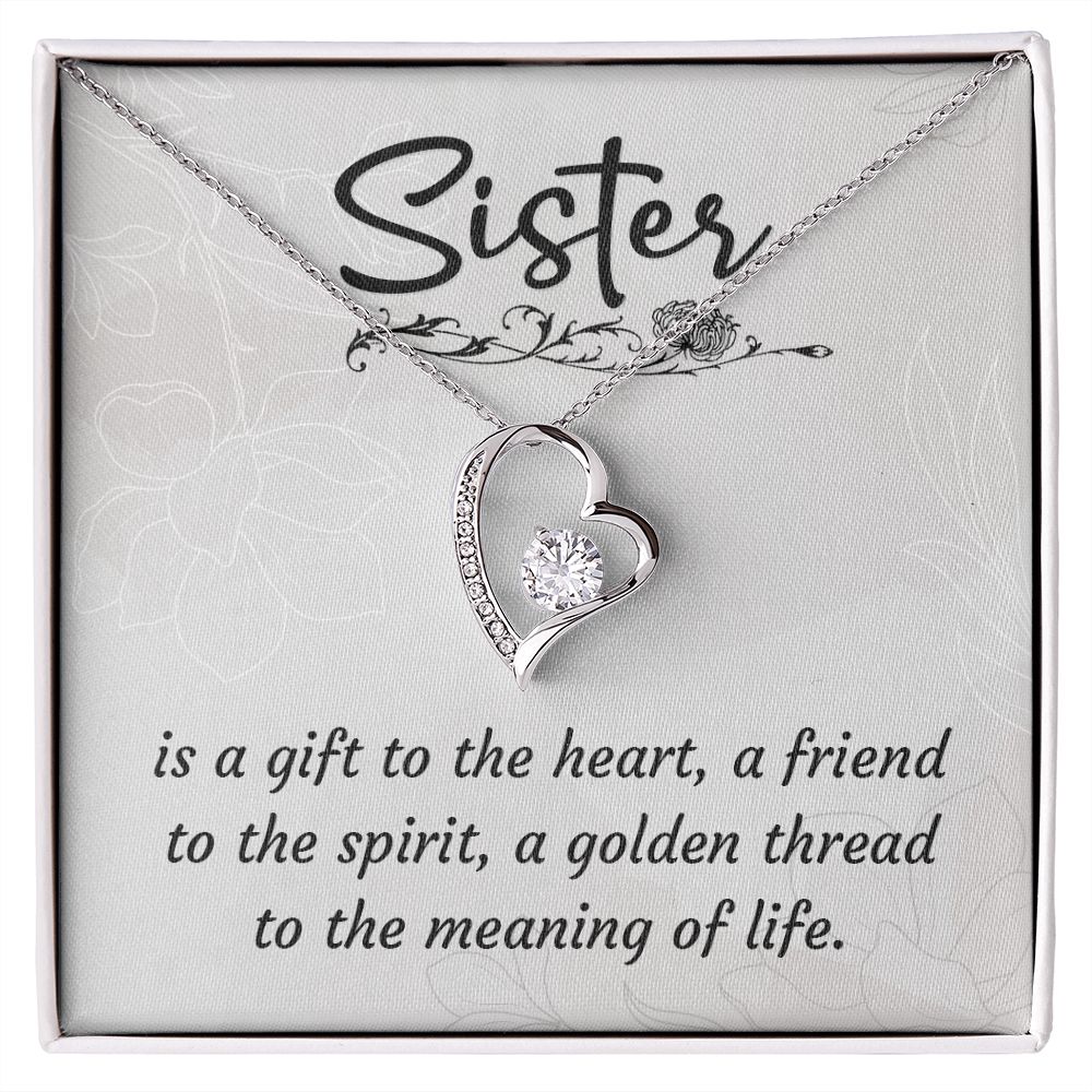 To My Sister-Is a gift to the heart