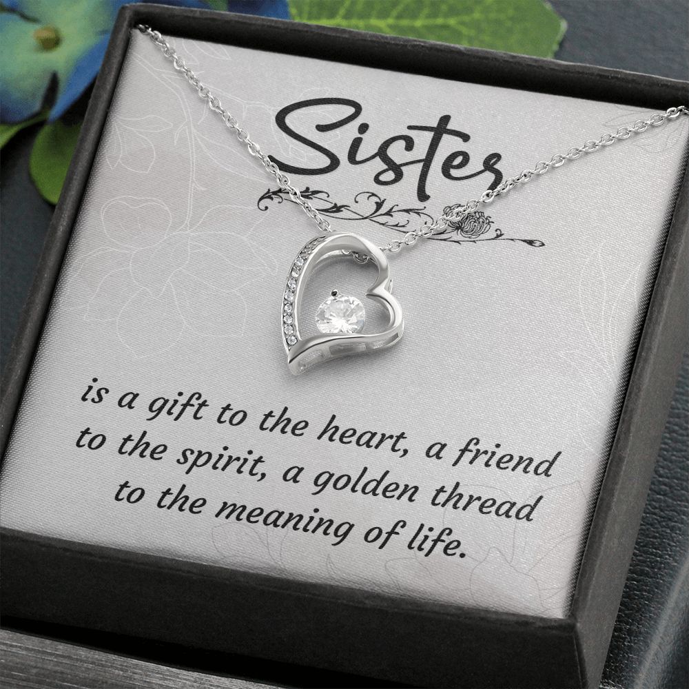 To My Sister-Is a gift to the heart