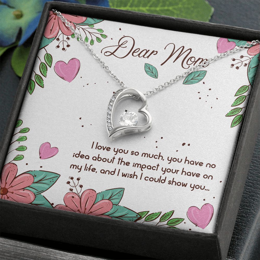 To My Mom- I love you so much