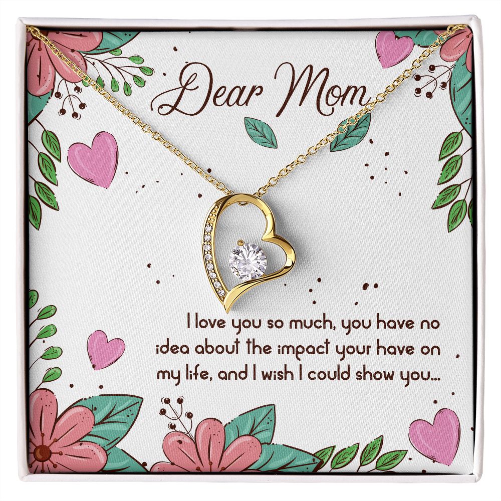 To My Mom- I love you so much