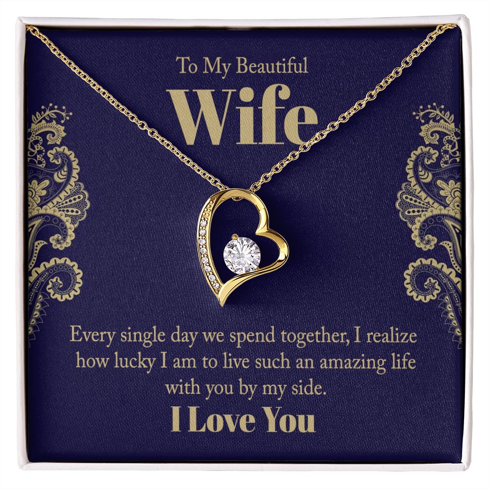 To My Wife- Every single day we spend together