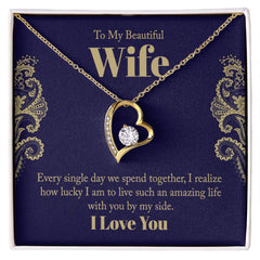 To My Wife- Every single day we spend together