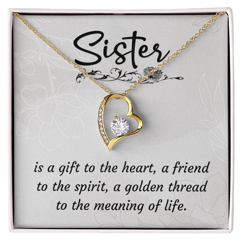 To My Sister-Is a gift to the heart