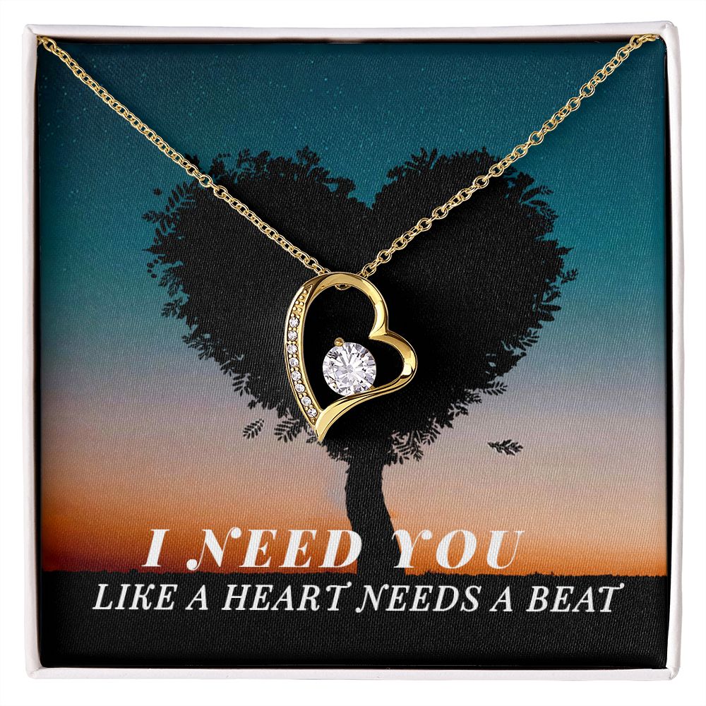 To My Girlfriend-I need you like a heart needs a beat