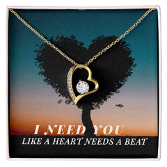 To My Girlfriend-I need you like a heart needs a beat