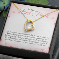 To My Friend- you came into my life unexpectedly
