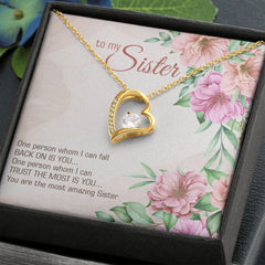 To My Sister-One person whom I can fall back